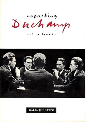 Imagen del vendedor de Unpacking Duchamp: Art in Transit a la venta por LEFT COAST BOOKS