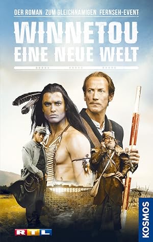 Seller image for Winnetou - Eine neue Welt: Der Roman zum gleichnamigen Fernseh-Event - Teil 1 for sale by artbook-service