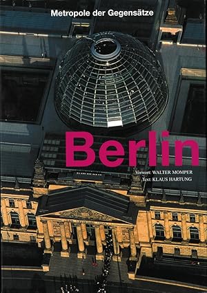 Image du vendeur pour Berlin - Metropole der Gegenstze mis en vente par artbook-service