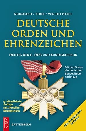 Imagen del vendedor de Deutsche Orden und Ehrenzeichen: Drittes Reich, DDR und Bundesrepublik a la venta por artbook-service