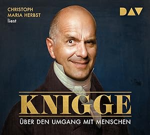 Bild des Verkäufers für Knigge. Über den Umgang mit Menschen. 2 CDs. zum Verkauf von Frölich und Kaufmann