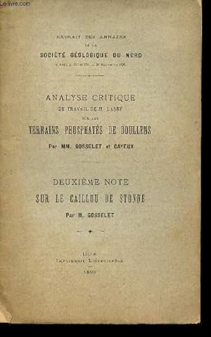 Bild des Verkufers fr Analyse critique du travail de M.Lasne sur les terrains phosphats de Doullens - Deuxime note sur le caillou de stonne - Extrait des annales de la socit gologique du nord t.XVIII 26 novembre 1890. zum Verkauf von Le-Livre