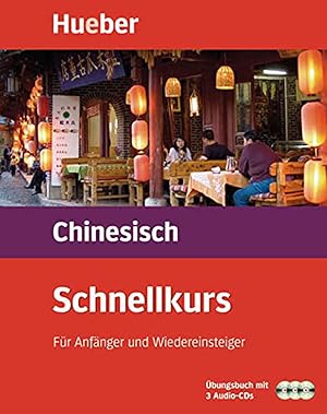 Seller image for Schnellkurs Chinesisch - Mit 3 Audio-CDs for sale by artbook-service