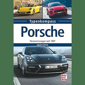 Seller image for Porsche: Personenwagen seit 1997 (Typenkompass) for sale by artbook-service