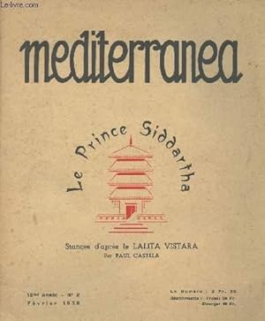 Image du vendeur pour Mediterranea - Le Prince Siddartha - Stances d'aprs le Lalita Vistara - 12me anne n2 fvrier 1938 mis en vente par Le-Livre