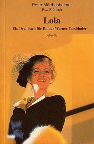 Seller image for Lola: Ein Drehbuch fr Rainer Werner Fassbinder for sale by artbook-service