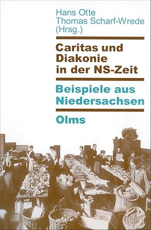 Seller image for Caritas und Diakonie in der NS-Zeit. Beispiele aus Niedersachsen. (Verffentlichungen des Landschaftsverbandes Hildesheim) for sale by artbook-service