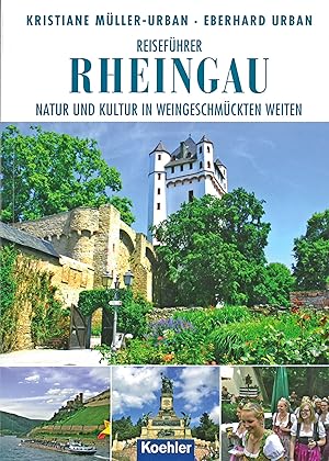 Seller image for Reisefhrer Rheingau: Natur und Kultur in weingeschmckten Weiten for sale by artbook-service