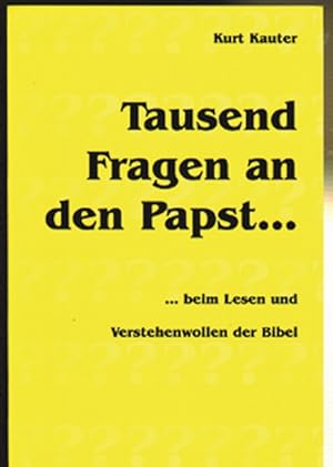 Seller image for Kauter , Tausend Fragen an den Papst for sale by artbook-service