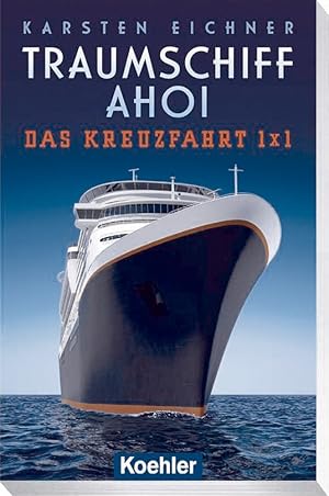 Seller image for Traumschiff ahoi: Das Kreuzfahrt 1 x 1 for sale by artbook-service