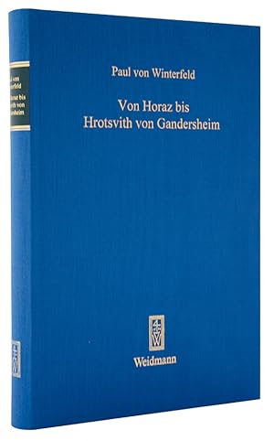 Immagine del venditore per Von Horaz bis Hrotsvith von Gandersheim: Gesammelte Schriften venduto da artbook-service