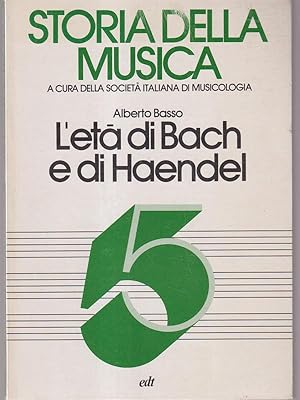 Seller image for Storia della musica 5 -L'eta' di Bach e di Haendel for sale by Librodifaccia