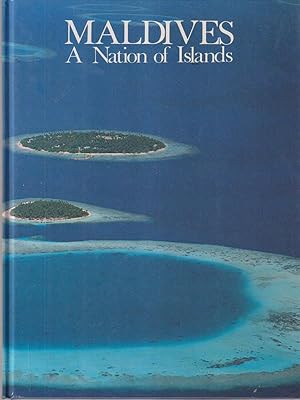 Seller image for Maldives. A nation of Islands for sale by Librodifaccia