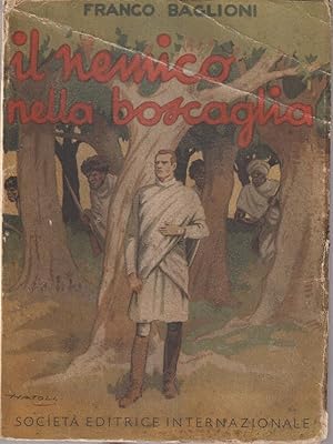 Immagine del venditore per Il nemico nella boscaglia venduto da Librodifaccia