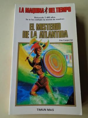 Image du vendeur pour El misterio de la Atlntida. Coleccin La Mquina del tiempo , n 8 mis en vente par GALLAECIA LIBROS