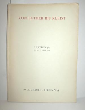 Bild des Verkufers fr Von Luther bis Kleist (Reformationsdrucke, Deutsche Literatur des 16. - 19. Jahrh.) zum Verkauf von Antiquariat Zinnober