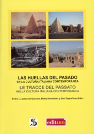 Bild des Verkufers fr Las Huellas del Pasado en la Cultura Italiana Contempornea zum Verkauf von Midac, S.L.
