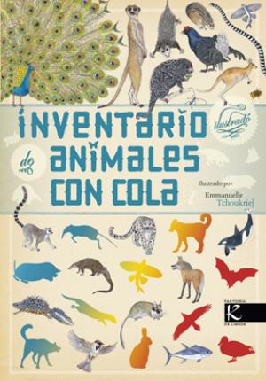 Seller image for Inventario ilustrado de animales con cola for sale by Midac, S.L.