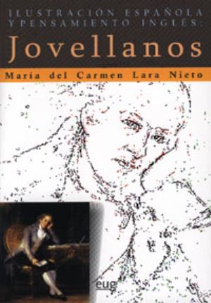 Seller image for La Ilustracion espaola y pensamiento ingls: Jovellanos for sale by Midac, S.L.