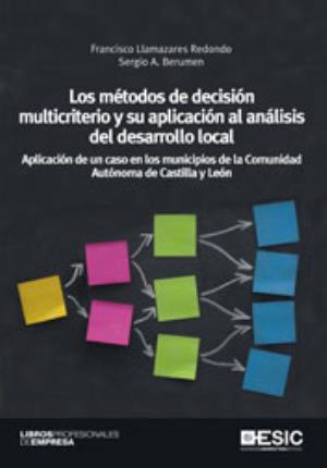 Seller image for Los mtodos de decisin multicriterio y su aplicacin al anlisis del desarrollo for sale by Midac, S.L.