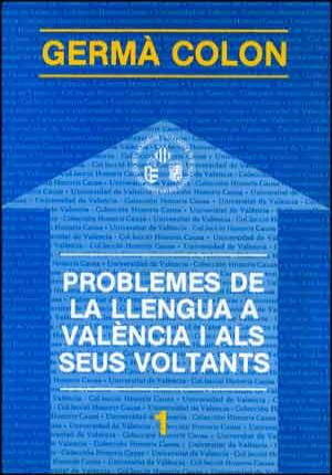 Seller image for Problemes de la llengua a Valncia i als seus voltants for sale by Midac, S.L.