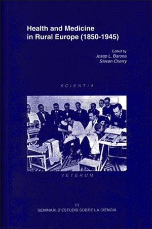 Imagen del vendedor de Health and Medicine in Rural Europe (1850-1945) a la venta por Midac, S.L.