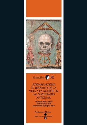 Image du vendeur pour Formae Mortis: el trnsito de la vida a la muerte en las sociedades antiguas mis en vente par Midac, S.L.