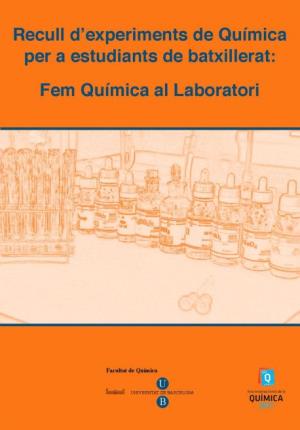 Image du vendeur pour Recull d'experiments de Qumica per a estudiants de batxillerat. Fem qumica al mis en vente par Midac, S.L.