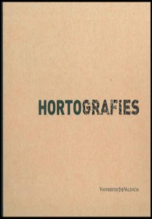 Imagen del vendedor de Hortografies a la venta por Midac, S.L.