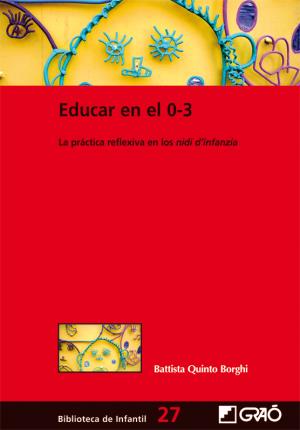 Imagen del vendedor de Educar en el 0-3 a la venta por Midac, S.L.