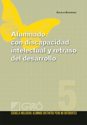 Seller image for Alumnado con discapacidad intelectual y retraso del desarrollo for sale by Midac, S.L.