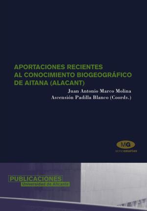 Imagen del vendedor de Aportaciones recientes al conocimiento biogeogrfico de Aitana (Alacant) a la venta por Midac, S.L.