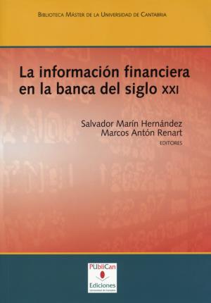 Imagen del vendedor de La informacin financiera en la banca del siglo XXI a la venta por Midac, S.L.