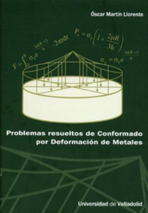 Seller image for PROBLEMAS RESUELTOS DE CONFORMADO POR DEFORMACIN DE METALES for sale by Midac, S.L.