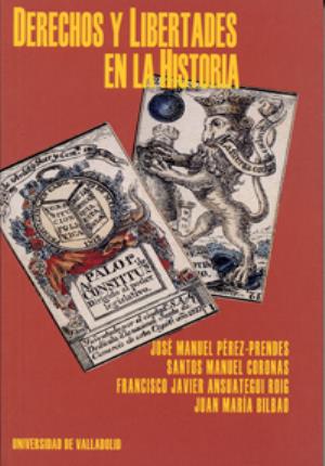 Bild des Verkufers fr DERECHOS Y LIBERTADES EN LA HISTORIA zum Verkauf von Midac, S.L.