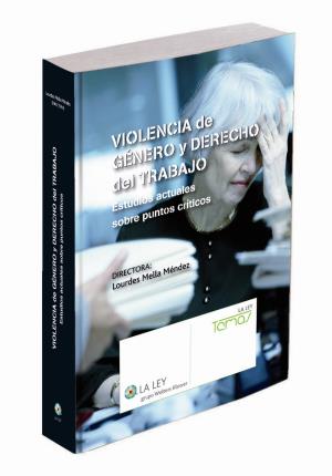 Image du vendeur pour Violencia de gnero y Derecho del Trabajo mis en vente par Midac, S.L.