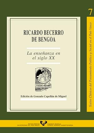 Imagen del vendedor de Ricardo Becerro de Bengoa. La enseanza en el siglo XX a la venta por Midac, S.L.