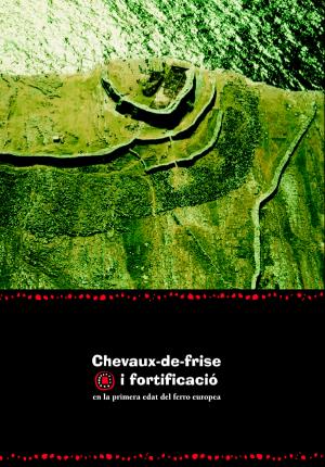 Bild des Verkufers fr Chevaux-de-frise i fortificaci en la primera edat del ferro europea. zum Verkauf von Midac, S.L.