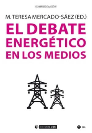 Seller image for El debate energtico en los medios for sale by Midac, S.L.
