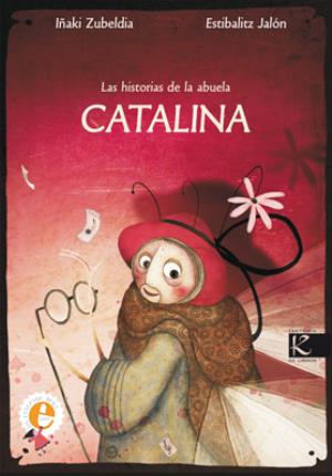 Seller image for Las historias de la abuela Catalina for sale by Midac, S.L.