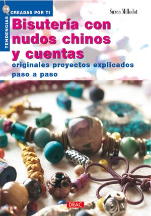 Seller image for Bisuteria Con Nudos Chinos Y Cuentas for sale by Midac, S.L.