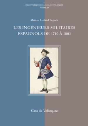 Seller image for Les ingnieurs militaires espagnols de 1710  1803 for sale by Midac, S.L.