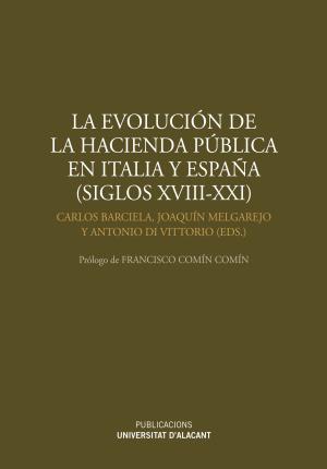 Imagen del vendedor de La evolucin de la hacienda pblica en Italia y Espaa (siglos XVIII-XXI) a la venta por Midac, S.L.