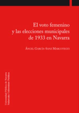 Imagen del vendedor de El voto femenino y las elecciones municipales de 1933 en Navarra a la venta por Midac, S.L.