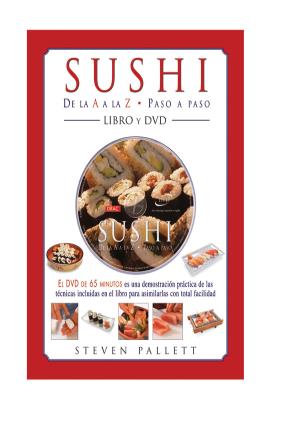 Imagen del vendedor de Sushi De La A La Z. Paso A Paso. Libro+Dvd a la venta por Midac, S.L.