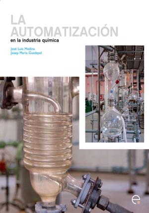 Seller image for La automatizacin en la ingeniera qumica for sale by Midac, S.L.