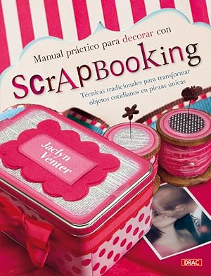 Seller image for Manual Prctico Para Decorar Conscrapbooking for sale by Midac, S.L.