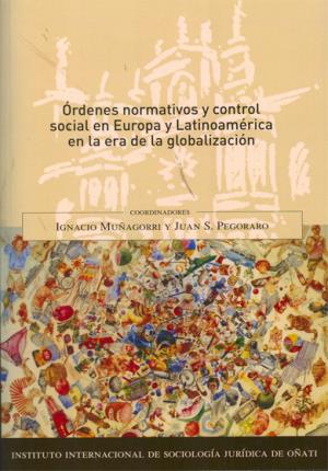 Imagen del vendedor de rdenes normativos y control social en Europa y Latinoamrica en la era de la gl a la venta por Midac, S.L.