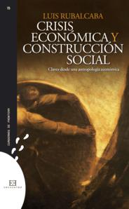 Seller image for Crisis econmica y construccin social for sale by Midac, S.L.