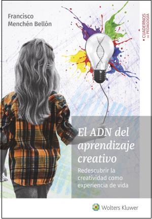 Immagine del venditore per El ADN del aprendizaje creativo. Redescubrir la creatividad como experiencia de vida venduto da Midac, S.L.